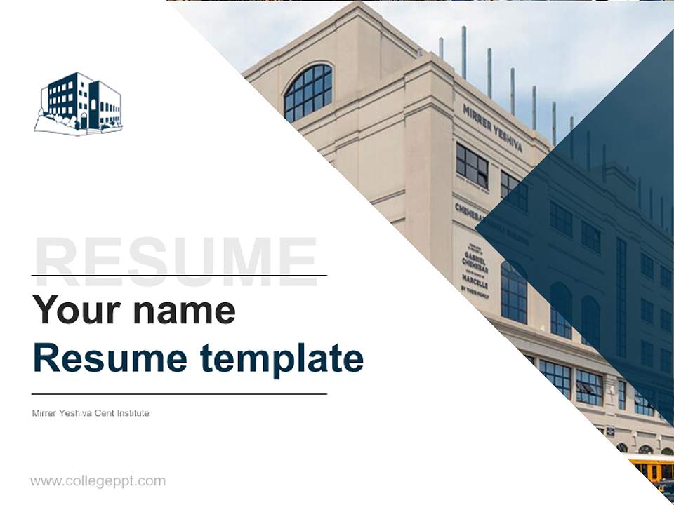 Mirrer Yeshiva Cent Institute Resume PPT Template4:3 ratio PPT effect preview image5