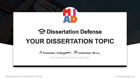 Milwaukee Institute of Art & Design Graduation Thesis Defense PPT Template