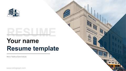 Mirrer Yeshiva Cent Institute Resume PPT Template