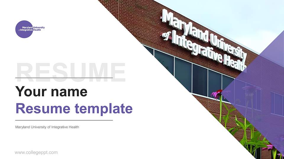 Maryland University of Integrative Health Resume PPT Template16:9 ratio PPT effect preview image