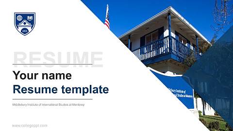 Middlebury Institute of International Studies at Monterey Resume PPT Template