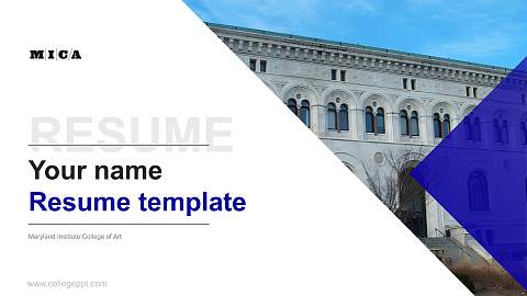 Maryland Institute College of Art Resume PPT Template