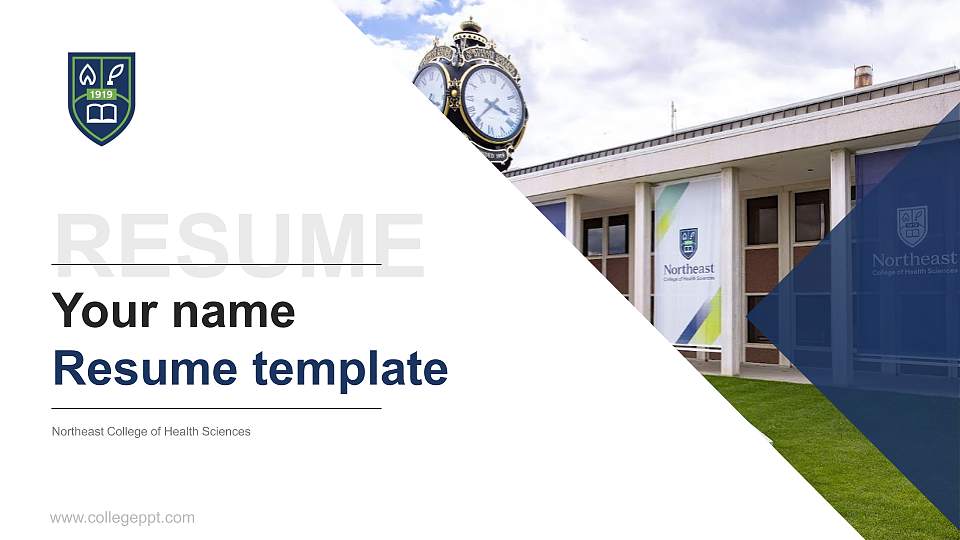 Northeast College of Health Sciences Resume PPT Template16:9 ratio PPT effect preview image