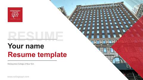 Metropolitan College of New York Resume PPT Template