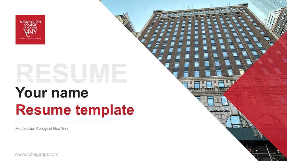Metropolitan College of New York Resume PPT Template16:9 ratio PPT effect preview image
