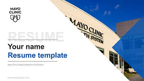 Mayo Clinic College of Medicine and Science Resume PPT Template