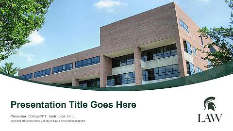 Michigan State University-College of Law Course/Courseware Creation PPT Template
