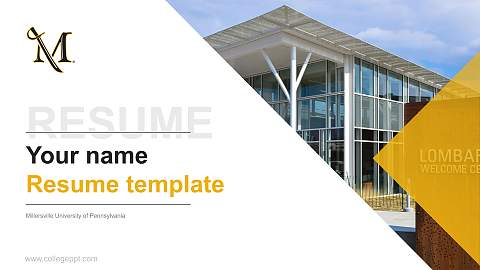 Millersville University of Pennsylvania Resume PPT Template