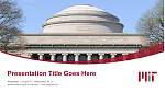 Massachusetts Institute of Technology Ceacht Teimpléad PPT