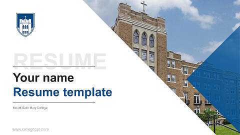 Mount Saint Mary College Resume PPT Template