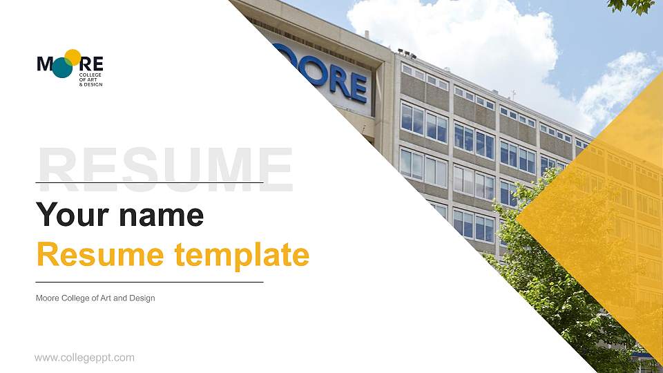 Moore College of Art and Design Resume PPT Template16:9 ratio PPT effect preview image