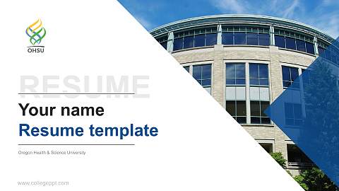 Oregon Health & Science University Resume PPT Template