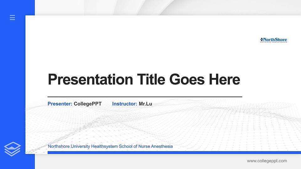 Northshore University Healthsystem School of Nurse Anesthesia Thesis Proposal/Graduation Defense PPT Template16:9 ratio PPT effect preview image1