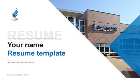 Northeast Ohio Medical University Resume PPT Template