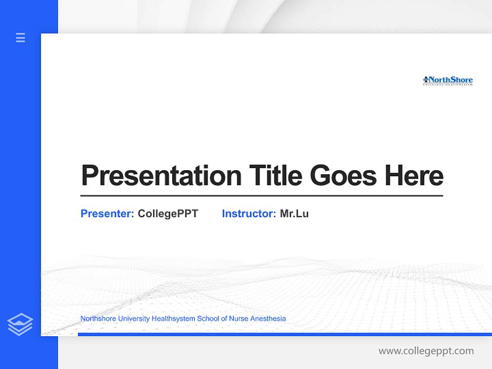 Northshore University Healthsystem School of Nurse Anesthesia Thesis Proposal/Graduation Defense PPT Template4:3 ratio PPT effect preview image5