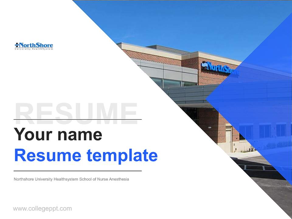Northshore University Healthsystem School of Nurse Anesthesia Resume PPT Template4:3 ratio PPT effect preview image5