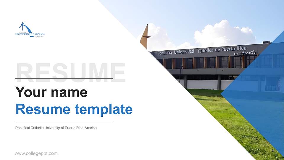 Pontifical Catholic University of Puerto Rico-Arecibo Resume PPT Template16:9 ratio PPT effect preview image