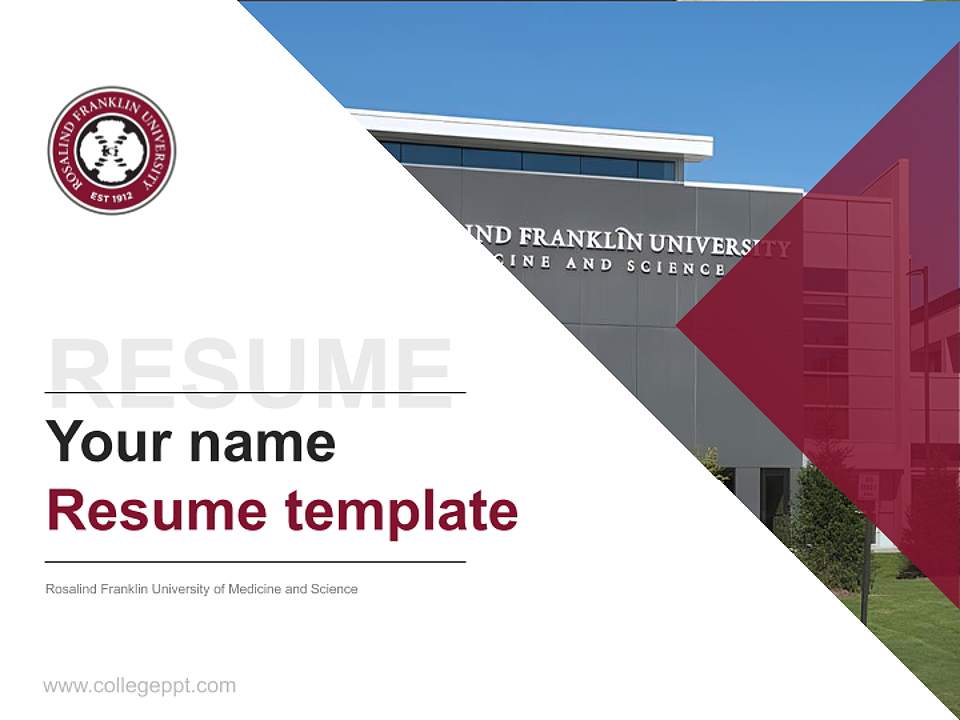 Rosalind Franklin University of Medicine and Science Resume PPT Template4:3 ratio PPT effect preview image5