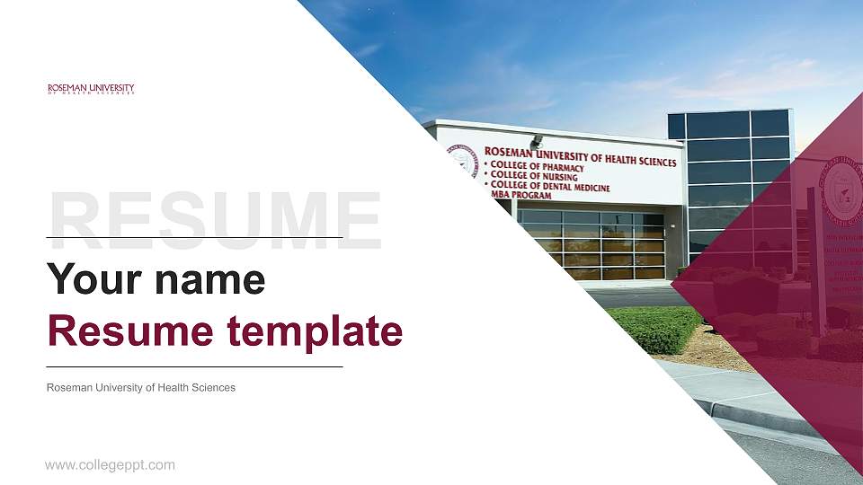 Roseman University of Health Sciences Resume PPT Template16:9 ratio PPT effect preview image