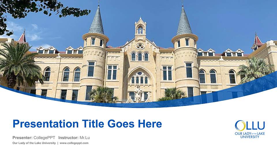 Our Lady of the Lake University Course/Courseware Creation PPT Template16:9 ratio PPT effect preview image