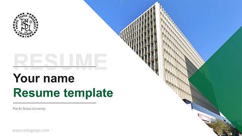 Pacific States University Resume PPT Template