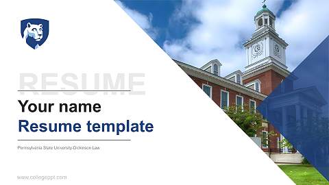 Pennsylvania State University-Dickinson Law Resume PPT Template