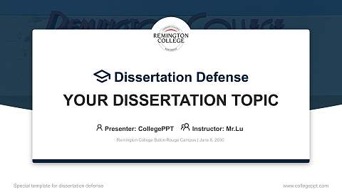 Remington College Baton Rouge Campus Graduation Thesis Defense PPT Template