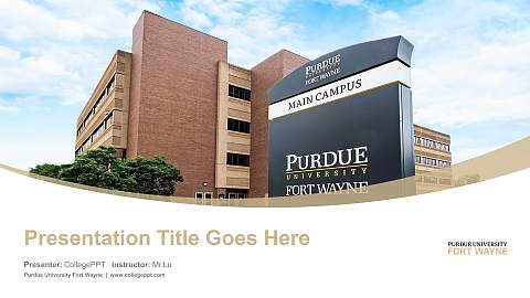 Purdue University Fort Wayne Course/Courseware Creation PPT Template