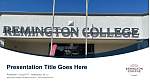 Remington College Fort Worth Campus Unterricht Powerpoint Vorlage