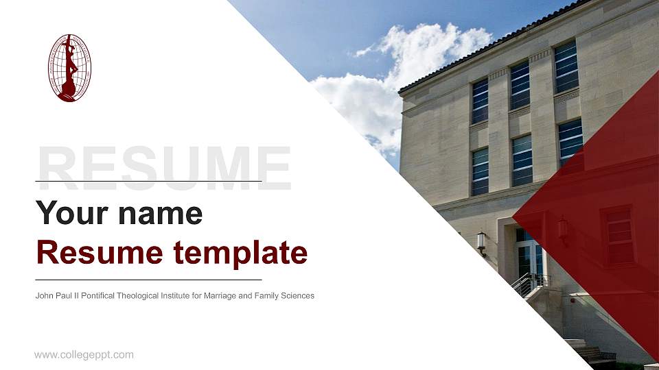 John Paul II Pontifical Theological Institute for Marriage and Family Sciences Resume PPT Template16:9 ratio PPT effect preview image