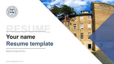 Rabbinical College of America Resume PPT Template