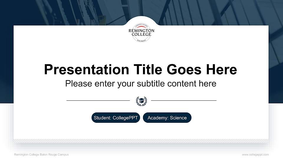 Remington College Baton Rouge Campus National Scholarship Defense PPT Template16:9 ratio PPT effect preview image