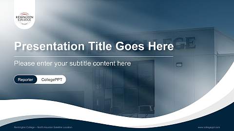 Remington College – North Houston Satellite Location Lecture Sharing and Networking Event PPT Template