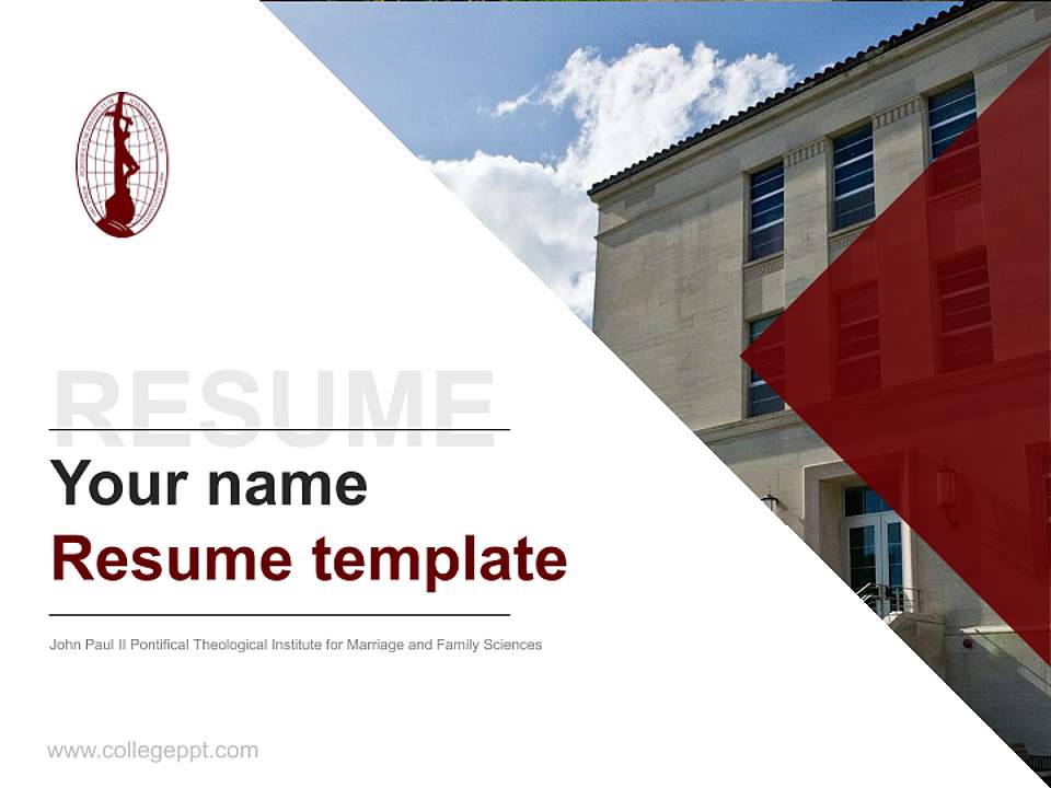 John Paul II Pontifical Theological Institute for Marriage and Family Sciences Resume PPT Template4:3 ratio PPT effect preview image5