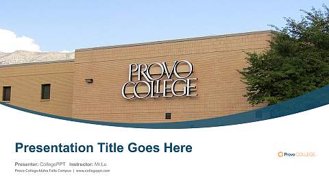 Provo College-Idaho Falls Campus Course/Courseware Creation PPT Template