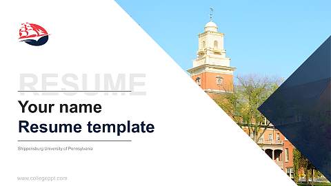 Shippensburg University of Pennsylvania Resume PPT Template