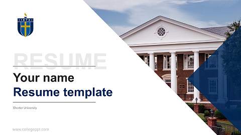 Shorter University Resume PPT Template