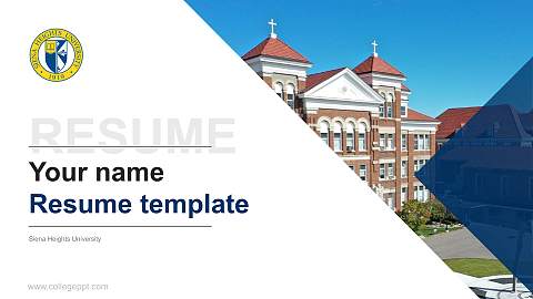 Siena Heights University Resume PPT Template