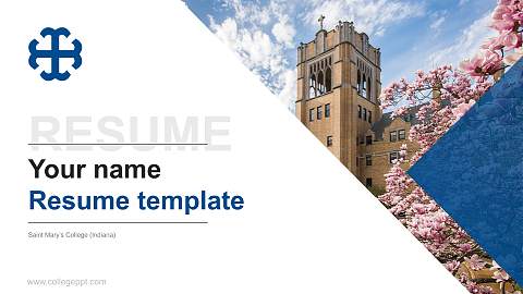 Saint Mary’s College (Indiana) Resume PPT Template