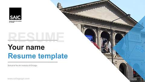 School of the Art Institute of Chicago Resume PPT Template