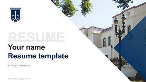 San Joaquin College of Law Resume PPT Template