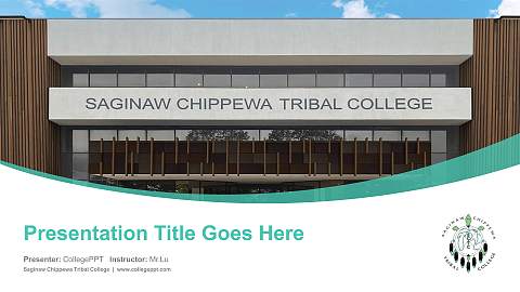 Saginaw Chippewa Tribal College Course/Courseware Creation PPT Template