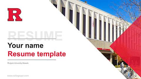 Rutgers University-Newark Resume PPT Template