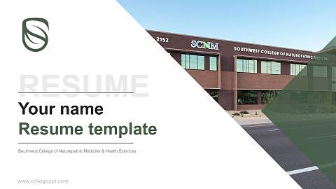 Southwest College of Naturopathic Medicine & Health Sciences Resume PPT Template