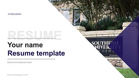 Southern University Law Center Resume PPT Template