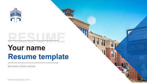 Southwestern Christian University Resume PPT Template