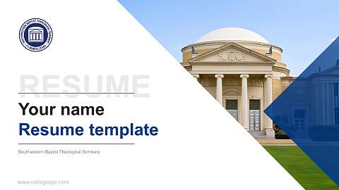 Southwestern Baptist Theological Seminary Resume PPT Template