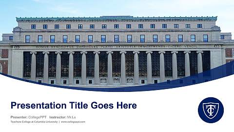 Teachers College at Columbia University Course/Courseware Creation PPT Template
