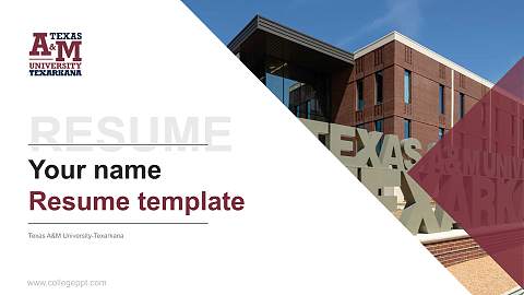 Texas A&M University-Texarkana Resume PPT Template