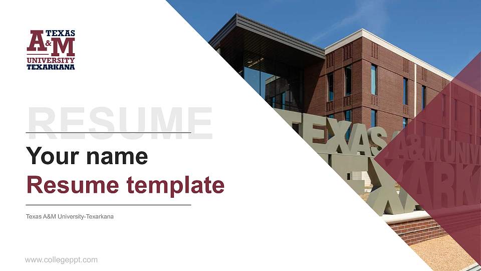 Texas A&M University-Texarkana Resume PPT Template16:9 ratio PPT effect preview image